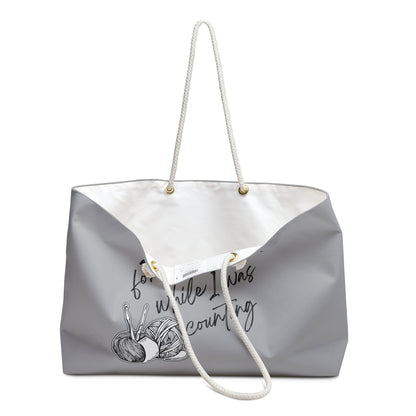 Knitting Humor Weekender Bag - "Sorry for What I Said While I Was Counting" Travel Tote