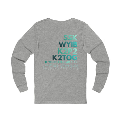 Long Sleeve Tee — 'If You Can Read This Let's Be Friends' Eye Chart Design