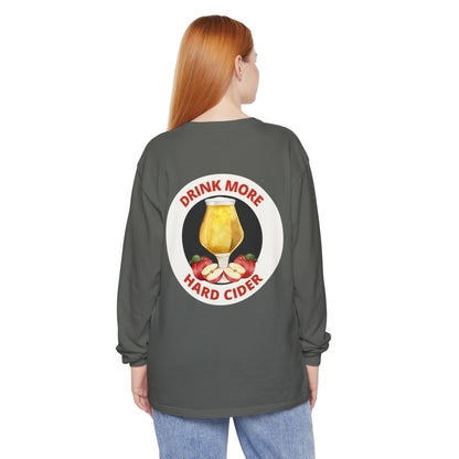 Hard Cider Long Sleeve Tee — “Drink More Hard Cider” Graphic