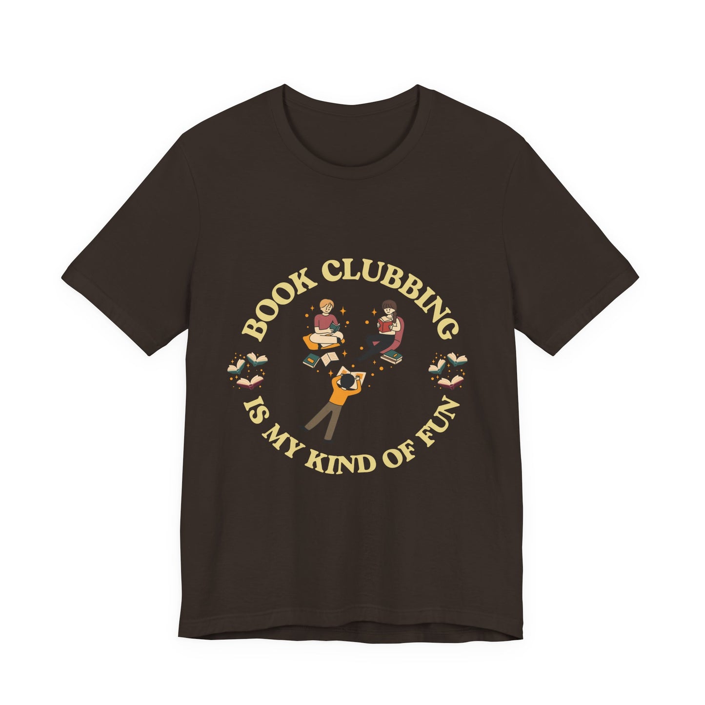 Book Club Tee Book Clubbing Is My Kind Of Fun Graphic Shirt