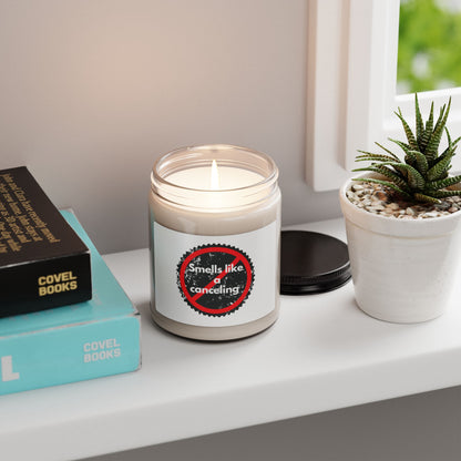 Soy Candle — “Smells Like a Canceling” Novelty Scented Candle (9 oz)