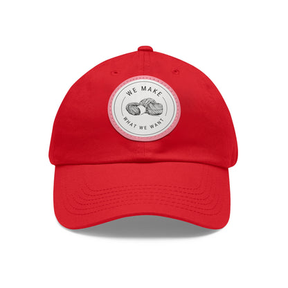 Dad Hat — Round Leather Patch “We Make What We Make”