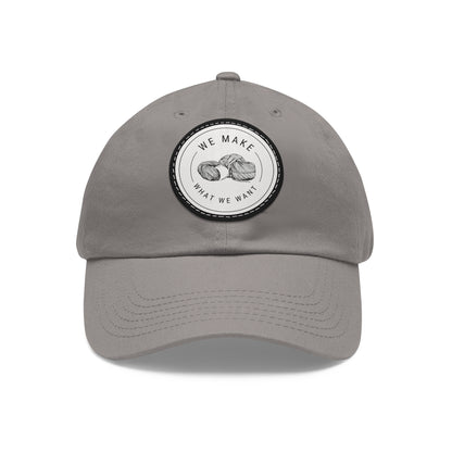 Dad Hat — Round Leather Patch “We Make What We Make”