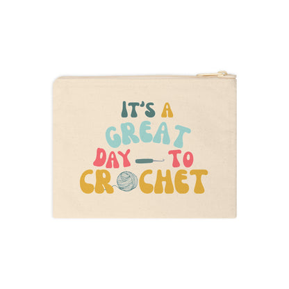 Crochet Accessory Pouch — 'It's a Great Day to Crochet' Zipper Bag