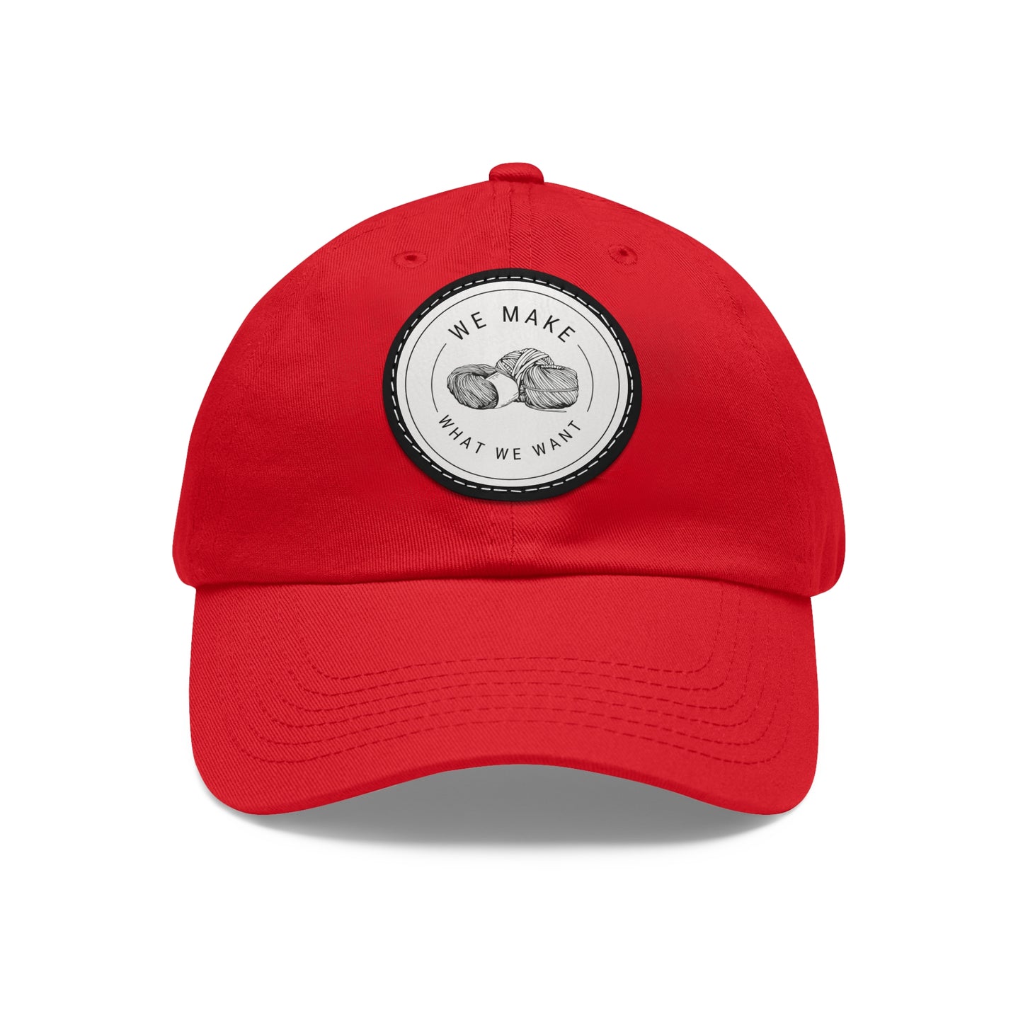 Dad Hat — Round Leather Patch “We Make What We Make”