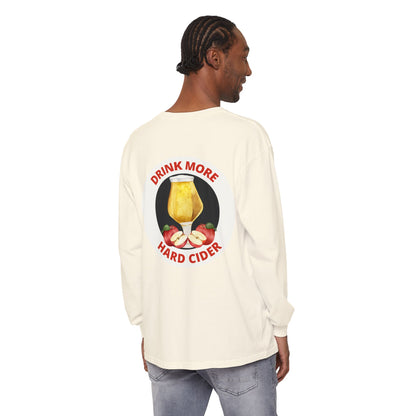 Hard Cider Long Sleeve Tee — “Drink More Hard Cider” Graphic