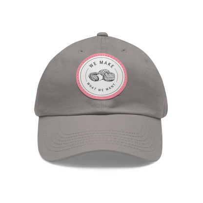 Dad Hat — Round Leather Patch “We Make What We Make”