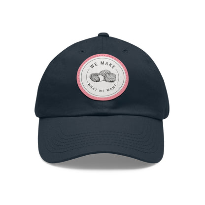 Dad Hat — Round Leather Patch “We Make What We Make”