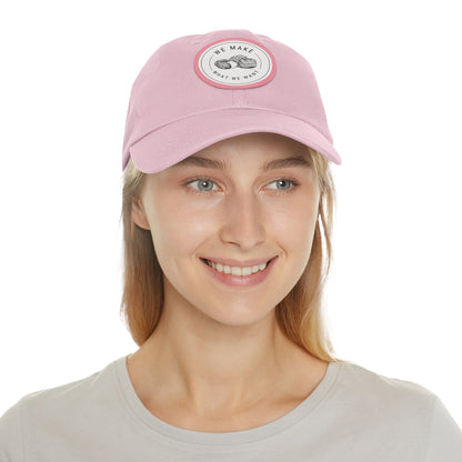 Dad Hat — Round Leather Patch “We Make What We Make”