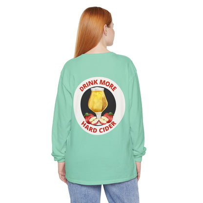 Hard Cider Long Sleeve Tee — “Drink More Hard Cider” Graphic