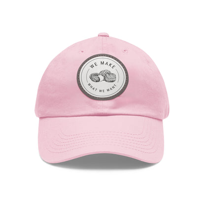Dad Hat — Round Leather Patch “We Make What We Make”