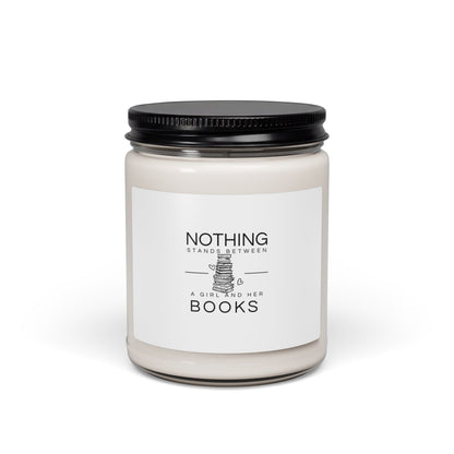 Nothing Stands Between a Girl and Her Books — Scented Soy Candle (9 oz)