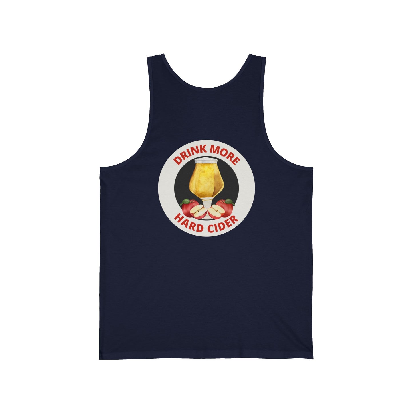 Hard Cider Tank Top — "Drink More Hard Cider" Graphic Beverage Tank