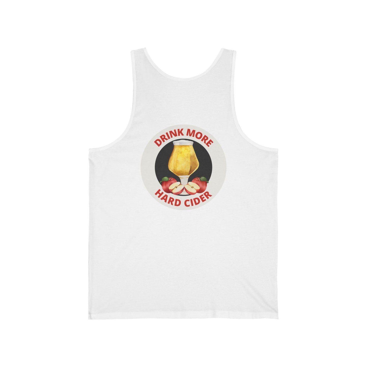 Hard Cider Tank Top — "Drink More Hard Cider" Graphic Beverage Tank