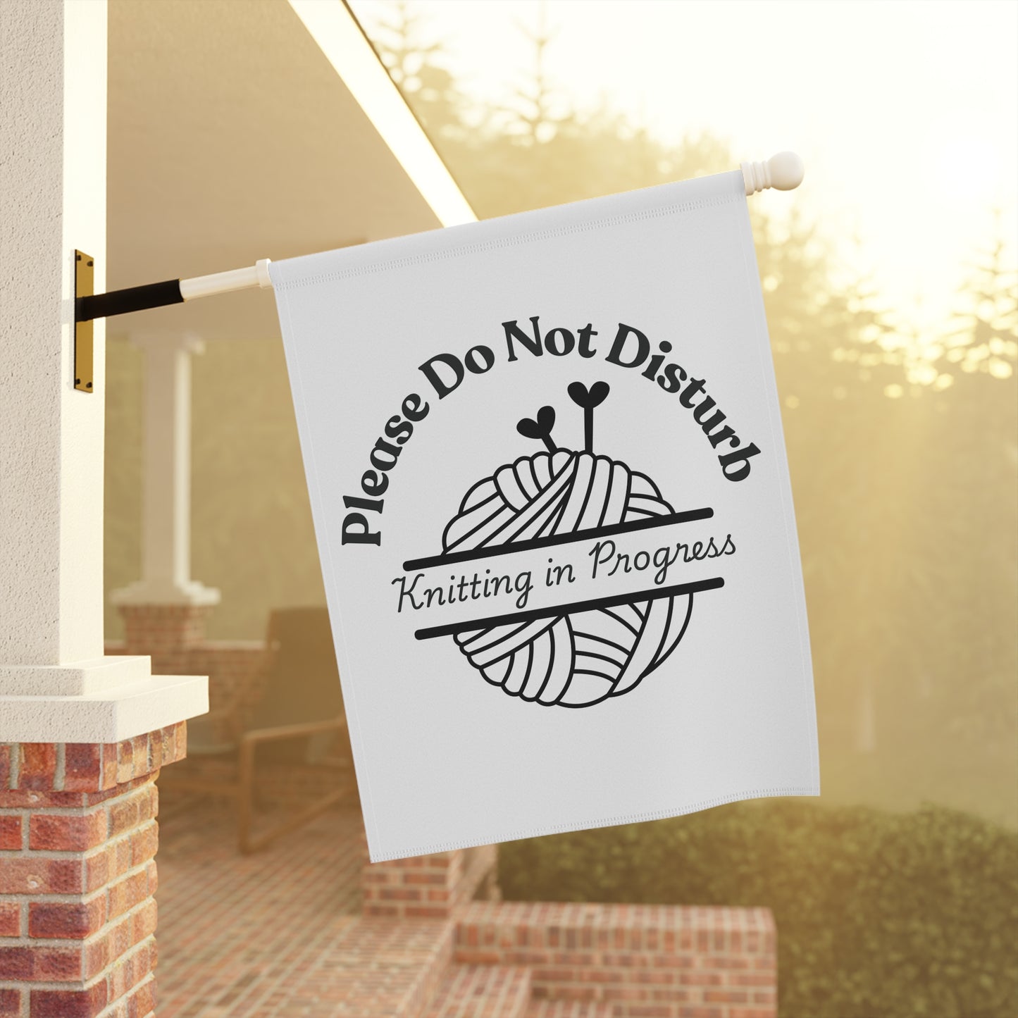 Please Do Not Disturb — Knitting in Progress Garden Flag