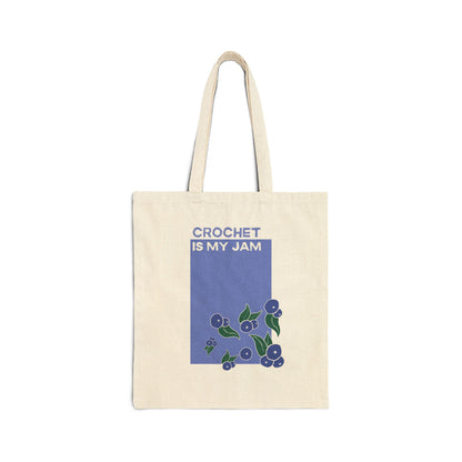 Crochet Is My Jam Tote Bag — Huckleberry  Cotton Canvas Market Tote