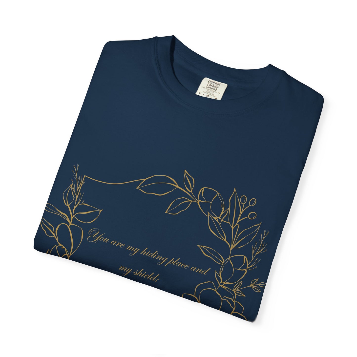 Psalm 119:114  T-Shirt