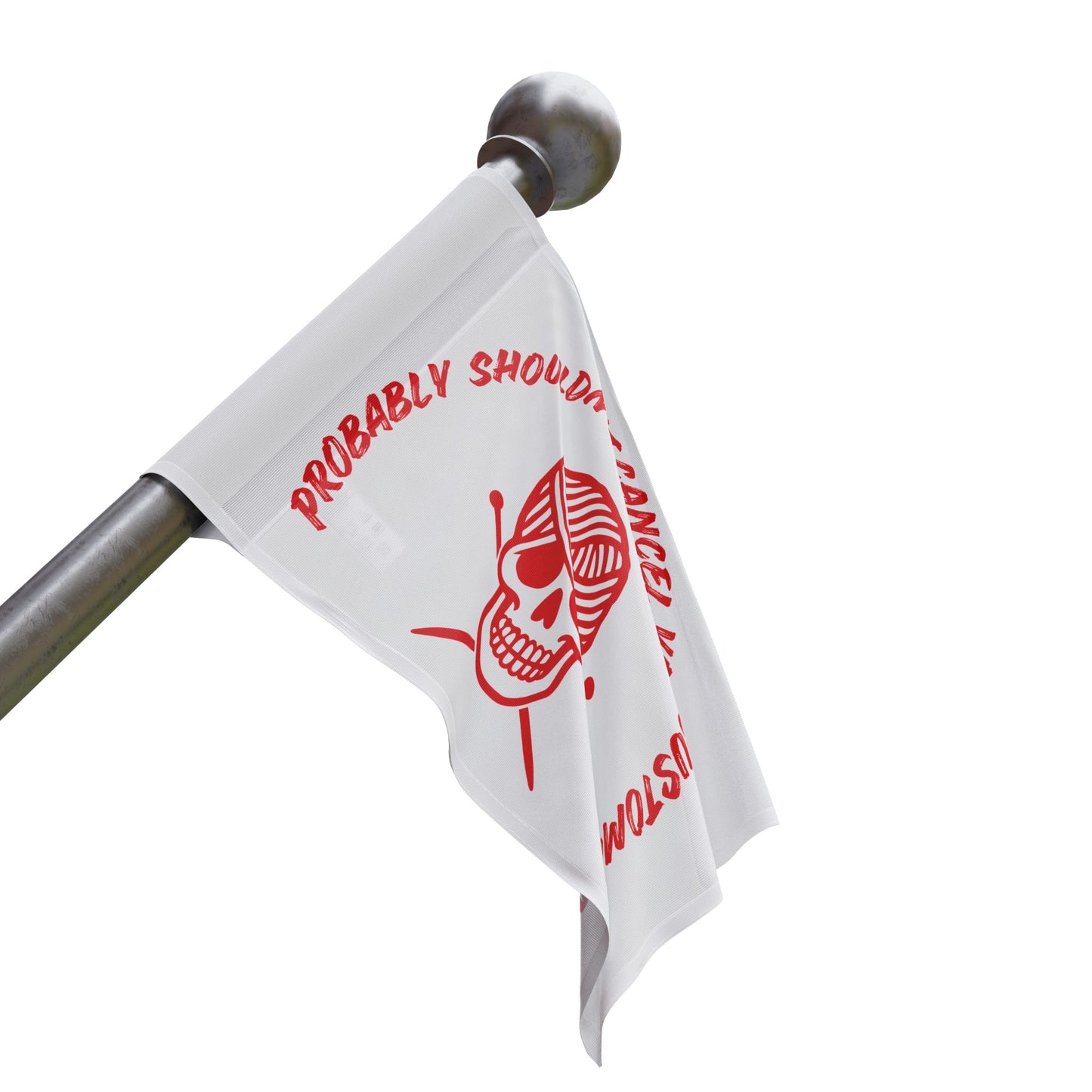 Flag – 'Probably Shouldn’t Cancel Your Customers' Yarn Skull Decorative Flag