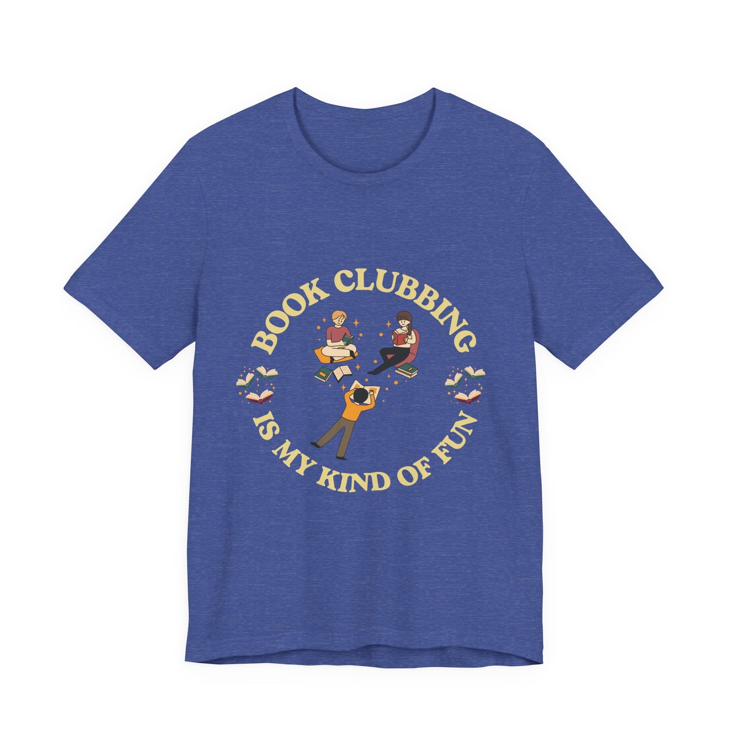 Book Club Tee Book Clubbing Is My Kind Of Fun Graphic Shirt
