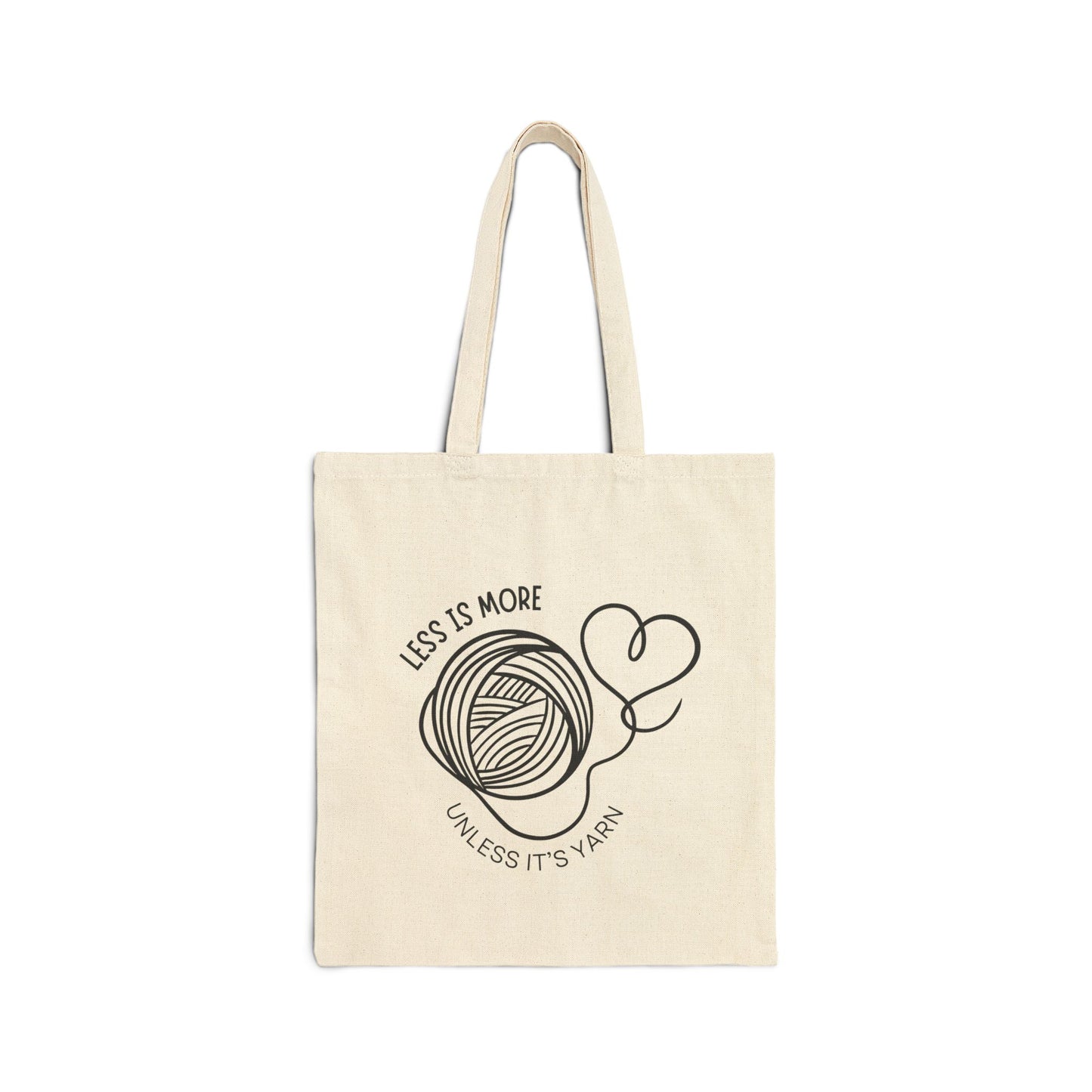 Tote Bag Less Is More Unless It’s Yarn Knitting Tote, Canvas Yarn Lover Gift