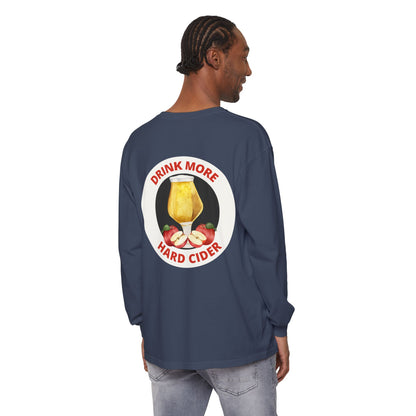 Hard Cider Long Sleeve Tee — “Drink More Hard Cider” Graphic