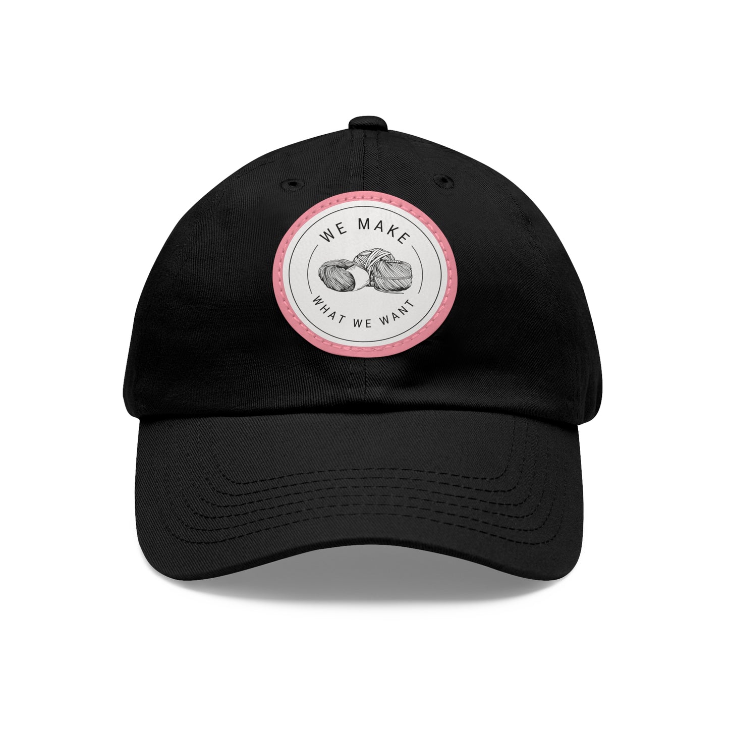 Dad Hat — Round Leather Patch “We Make What We Make”