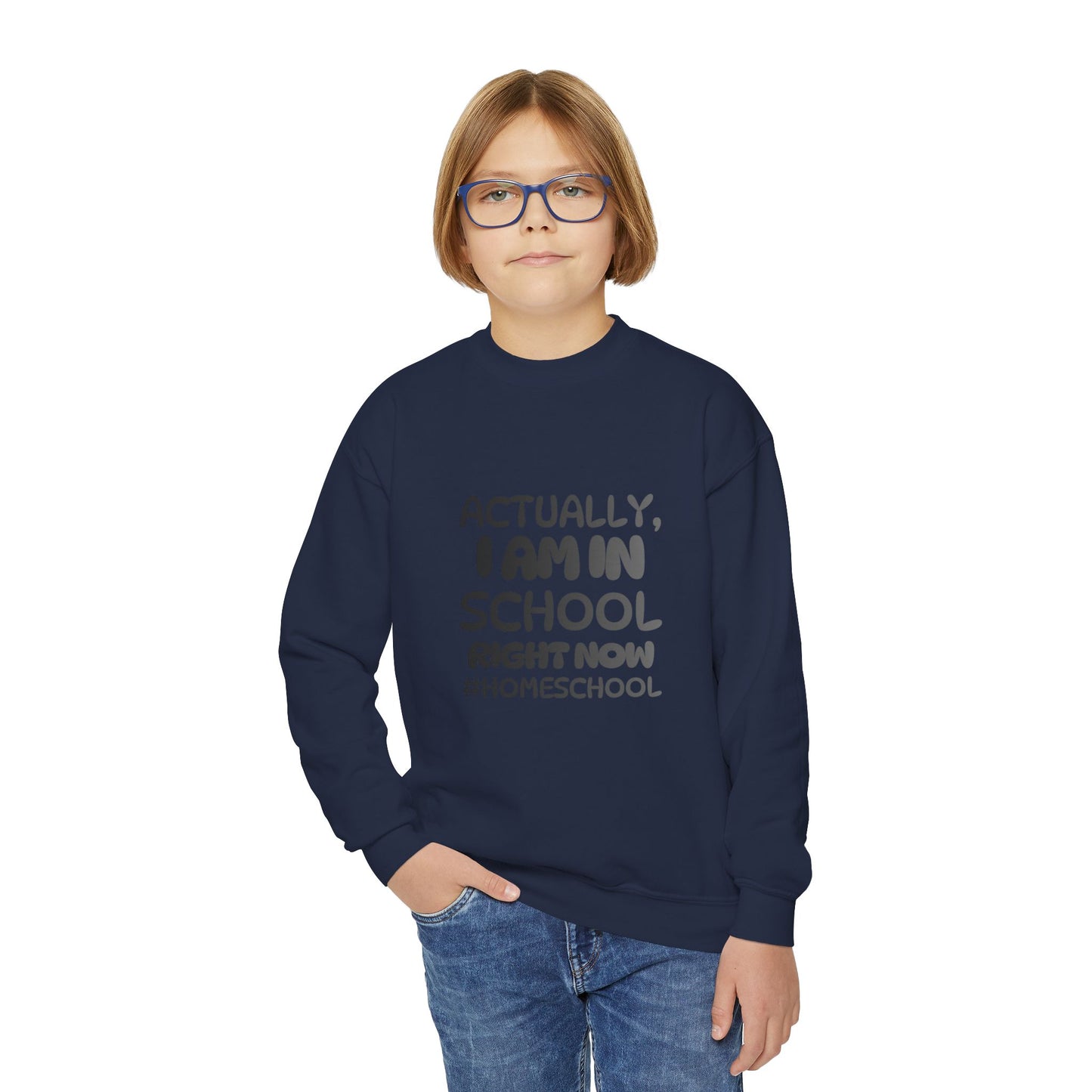 Actually I Am In School Right Now Homeschool Youth Sweatshirt  Funny Homeschooling Kid Shirt