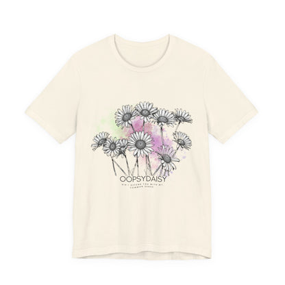 OOPSYDAISY  Short Sleeve Tee