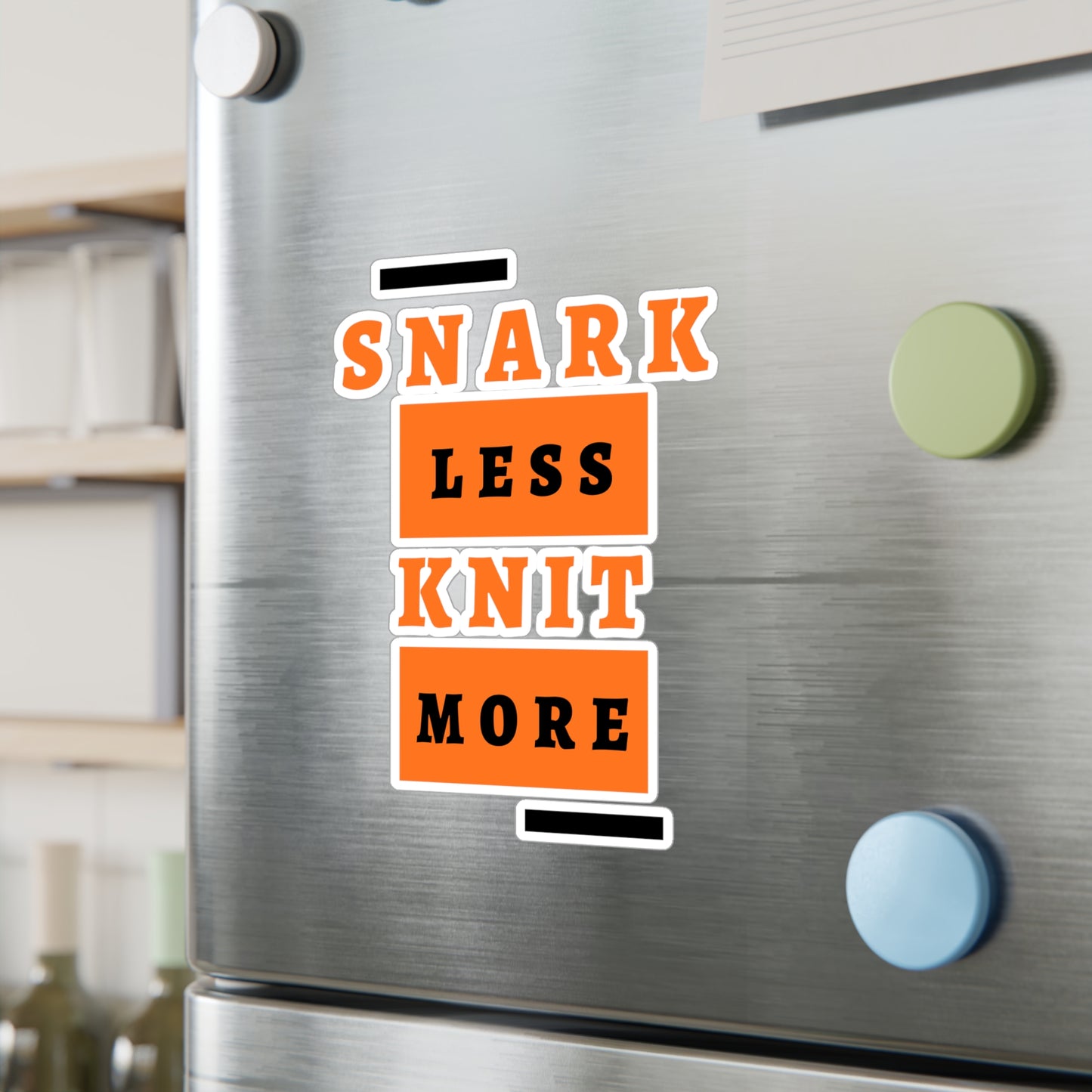 Sticker — "Snark Less, Knit More" Kiss-Cut Vinyl Decal