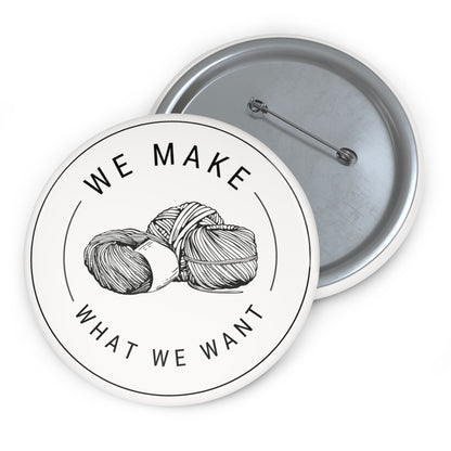 Knitting Yarn Pin Button — We Make What We Want Craft Badge
