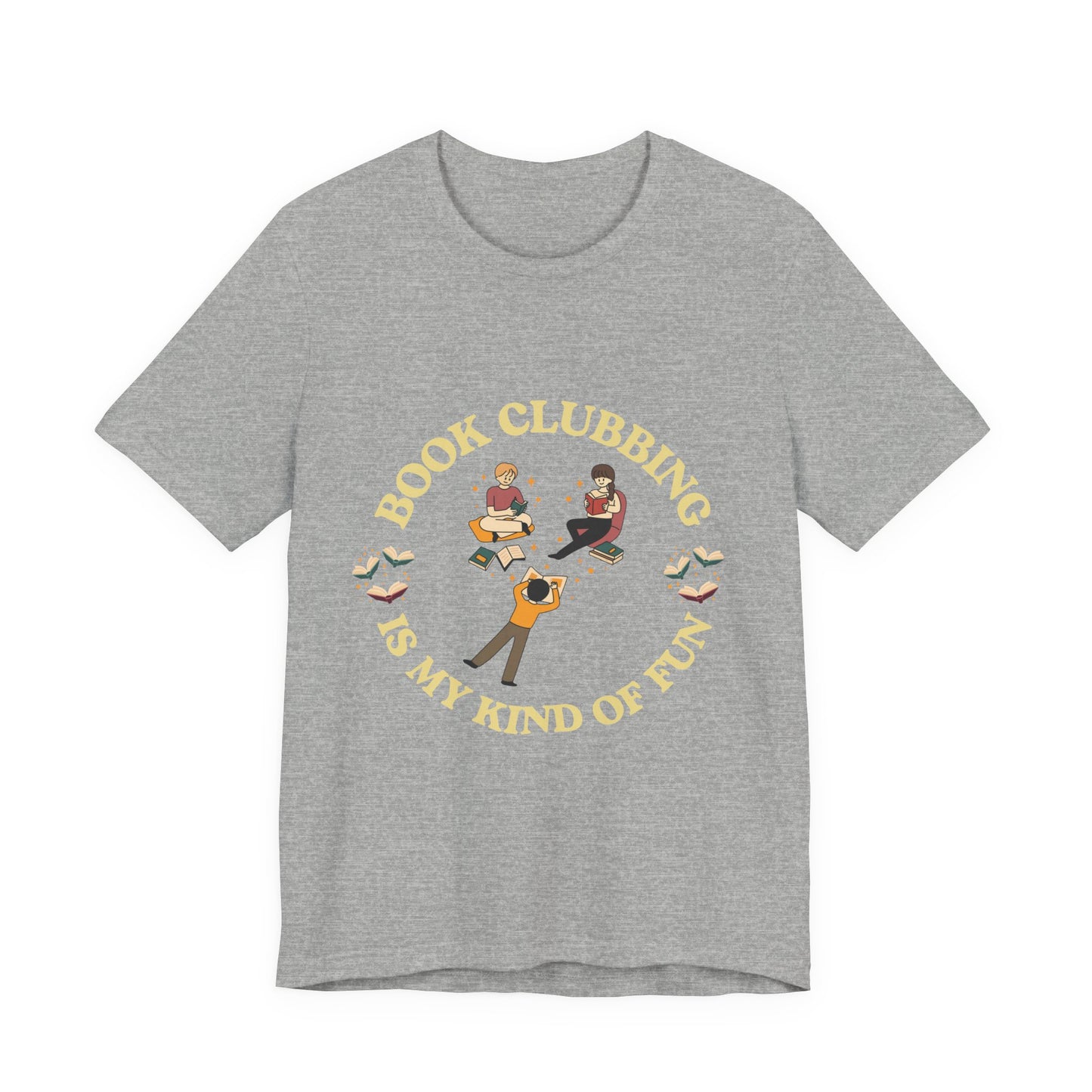 Book Club Tee Book Clubbing Is My Kind Of Fun Graphic Shirt