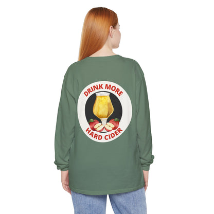 Hard Cider Long Sleeve Tee — “Drink More Hard Cider” Graphic