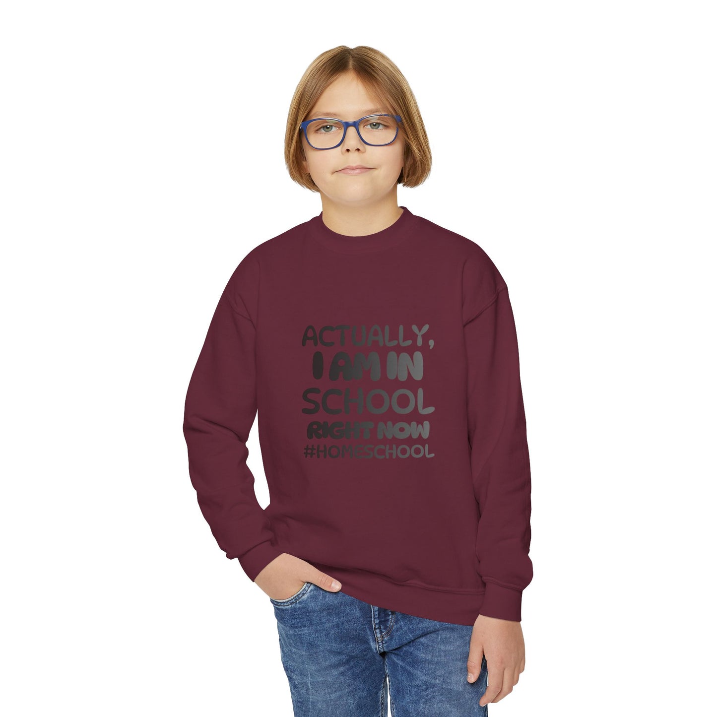 Actually I Am In School Right Now Homeschool Youth Sweatshirt  Funny Homeschooling Kid Shirt