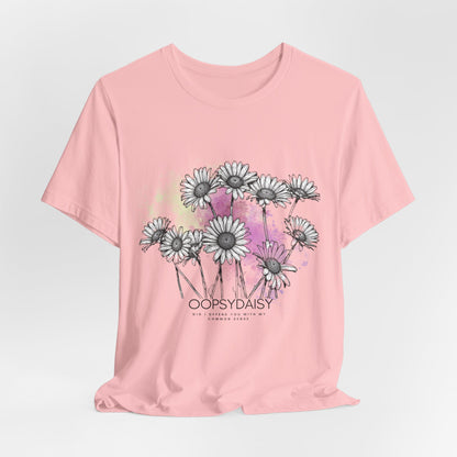 OOPSYDAISY  Short Sleeve Tee