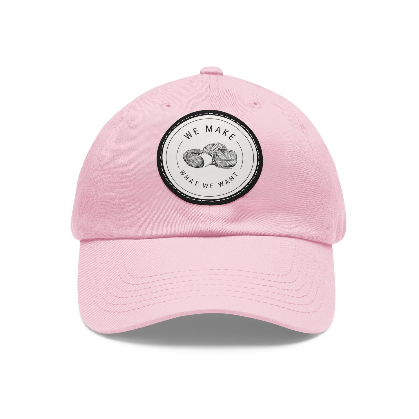 Dad Hat — Round Leather Patch “We Make What We Make”