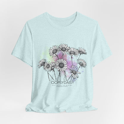 OOPSYDAISY  Short Sleeve Tee