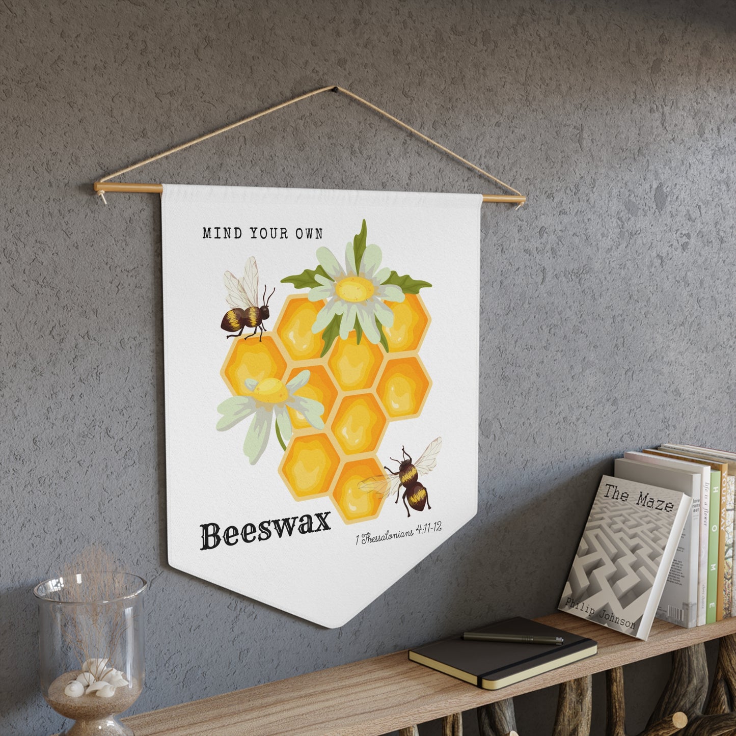 Beeswax Pennant Banner – Honeycomb & Bees Wall Hanging with “Mind Your Own Beeswax”
