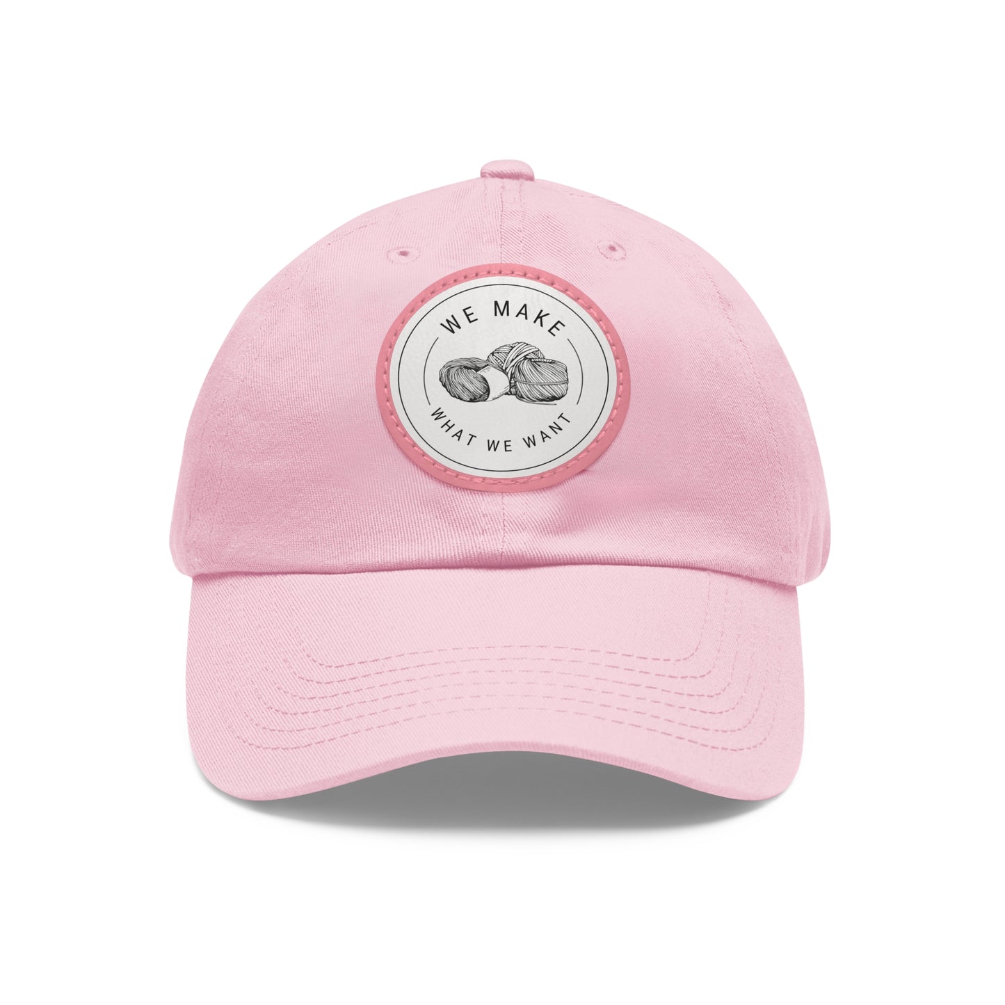 Dad Hat — Round Leather Patch “We Make What We Make”