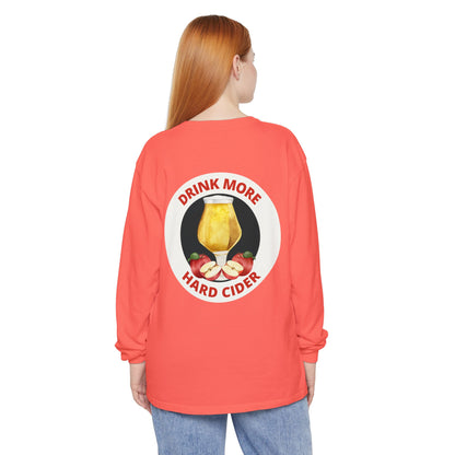 Hard Cider Long Sleeve Tee — “Drink More Hard Cider” Graphic